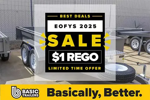 EOFYS Benefits with Basic Trailers